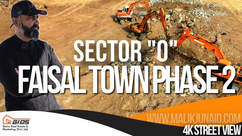 Sector O Faisal Town Phase 2 – Development Update, Location & Investment Guide