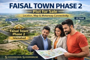 Faisal Town Phase 2 Plot for Sale – Location, Map, and Motorway Connectivity Guide